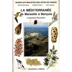 Guides Naturalistes Des Côtes De France Tome 9 - La Méditerranée...