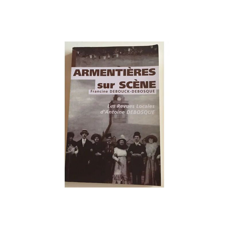 ARMENTIERES SUR SCENE