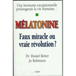 MELATONINE.FAUX MIRACLE OU VRAIE REVOLUTION ? Melatonine.Faux...
