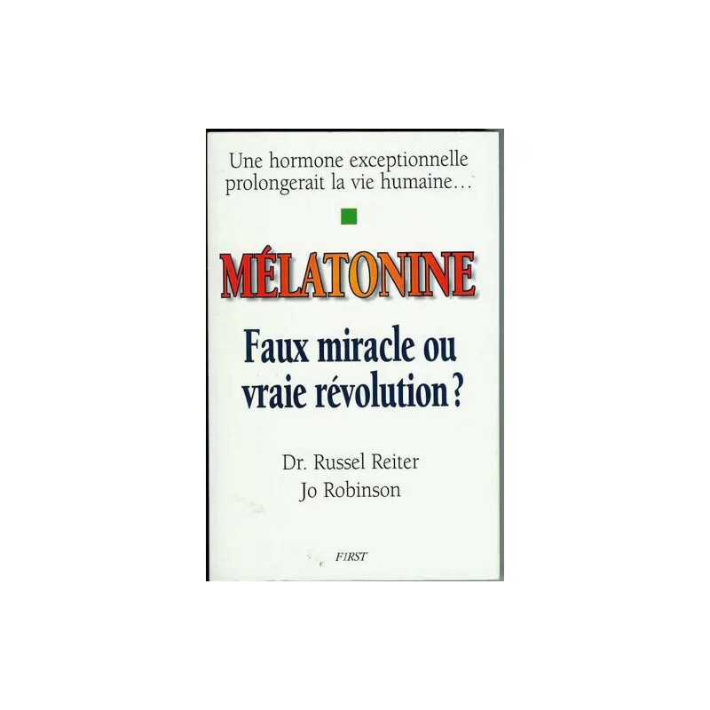 MELATONINE.FAUX MIRACLE OU VRAIE REVOLUTION ? Melatonine.Faux...