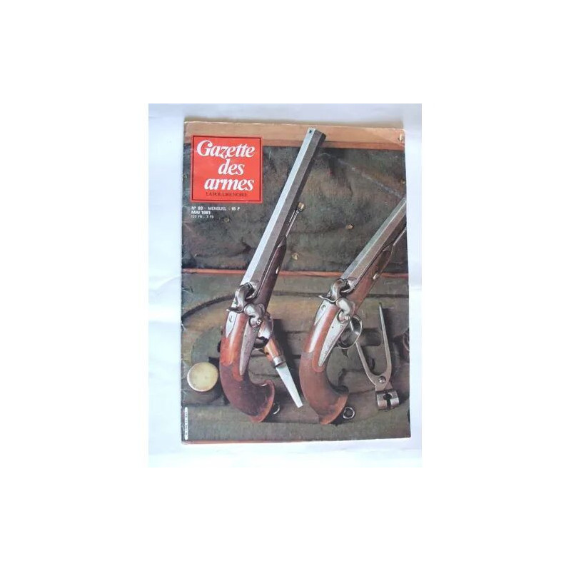 gazette des armes N° 93 : le pistolet d'officier de cavalerie...