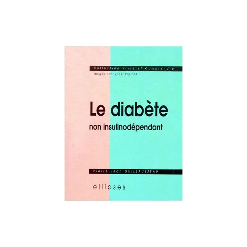 Le Diabète Non Insulinodépendant