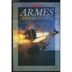 Armes- France 3e Grand: Nos Strateges Chercheurs Fabricants Et...