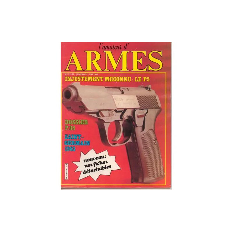 l'amateur d'armes N° 24 : injustement méconnu : le P5-dossier P38