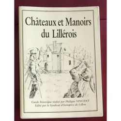 CHATEAUX ET MANOIRS DU LILLEROIS GUIDE HISTORIQUE