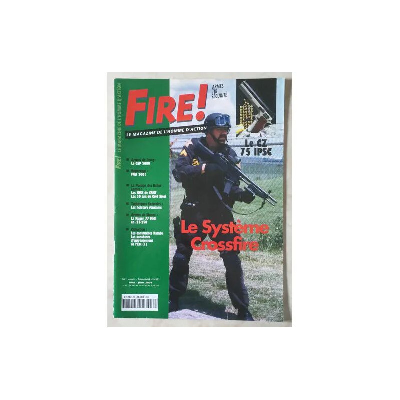FIRE ARMES TIR SECURITE LE MAGAZINE DE L'HOMME D'ACTION LE GSP...