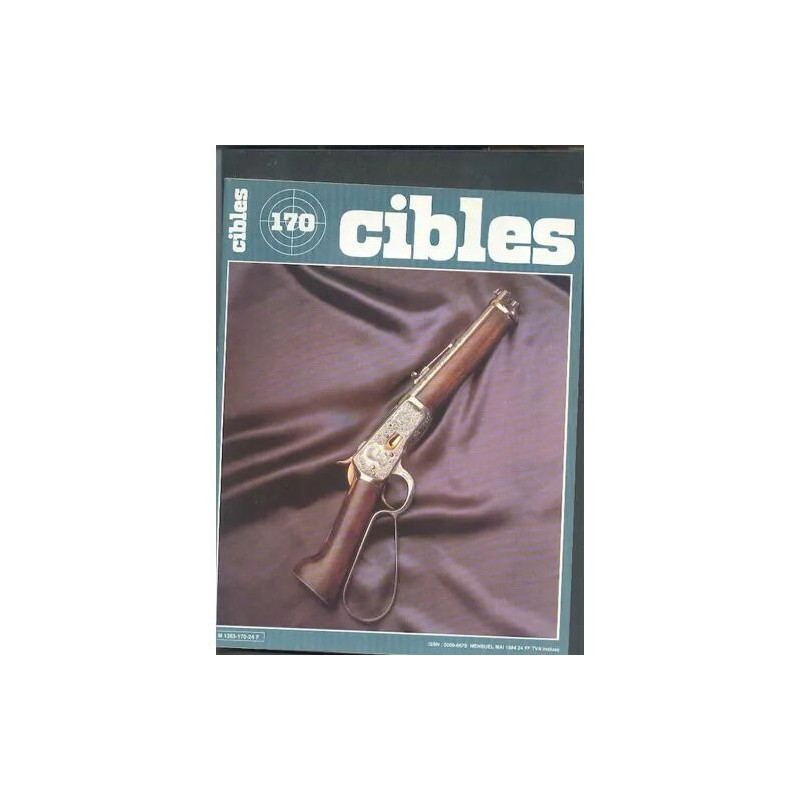 CIBLES N° 170 : Le FUSIL MIXTE SAVAGE "camper compagnon"CREPIN-LEBLOND