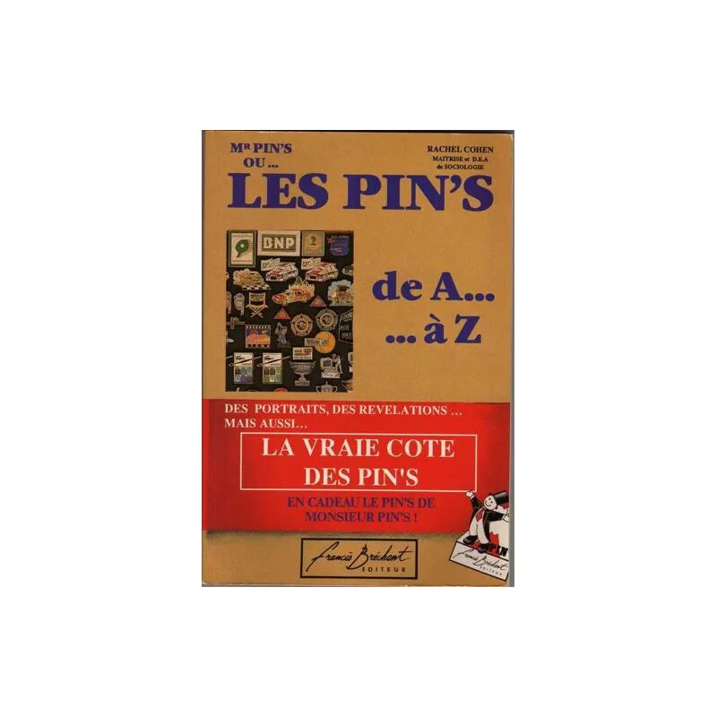 Mr Pin's ou les pin's de A à Z