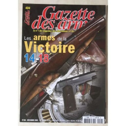 GAZETTE DES ARMES N° 404 ARMES DE LA VICTOIRE 14/18 SABRE DE...
