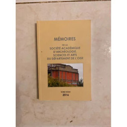 MEMOIRES DE LA SOCIETE ACADEMIQUE D'ARCHEOLOGIE SCIENCES ET ARTS...