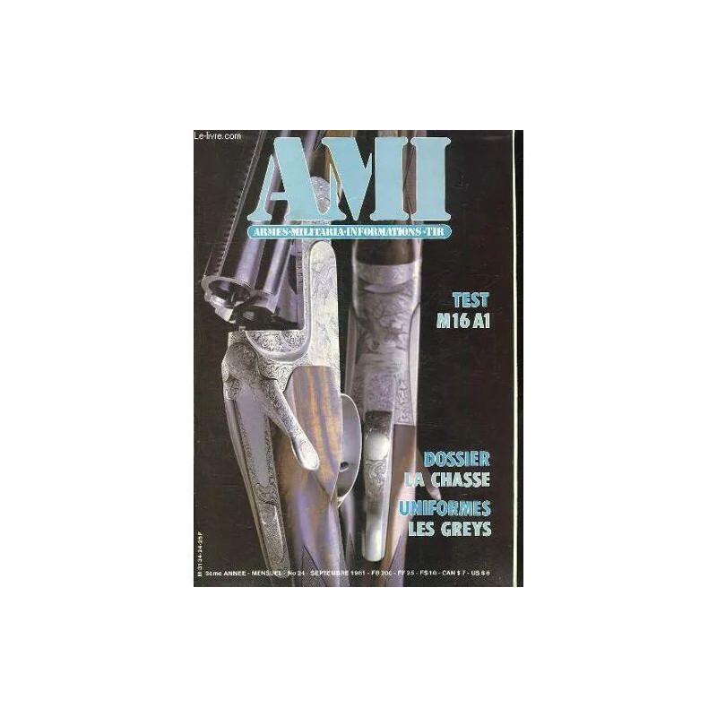 Ami Le Magazine International Des Armes N° 24 Septembre 1981....