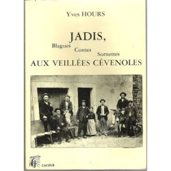 Jadis blagues contes sornettes aux veillées cévenoles