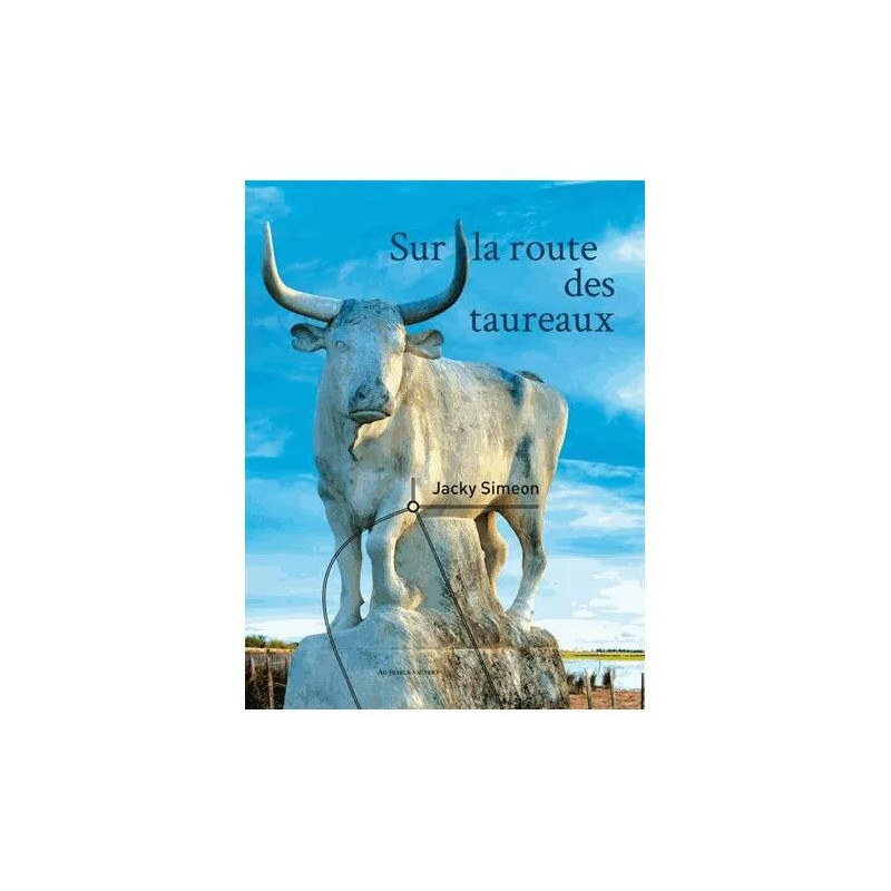 Sur La Route Des Taureaux