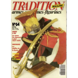 TRADITION MAGAZINE N° 64 LES ARMES DES CHASSEURS A PIED 1837 1870...