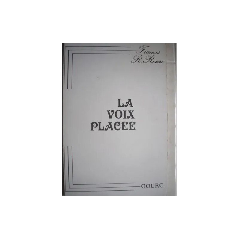 La Voix Placee