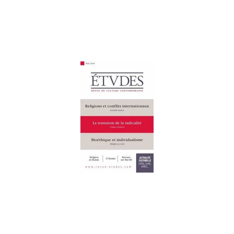 Etudes N° 4249 Mai 2018 - Religions Et Conflits Internationaux -...