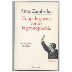 Coup De Gueule Contre La Grossophobie. Je Suis Grosse Et Alors