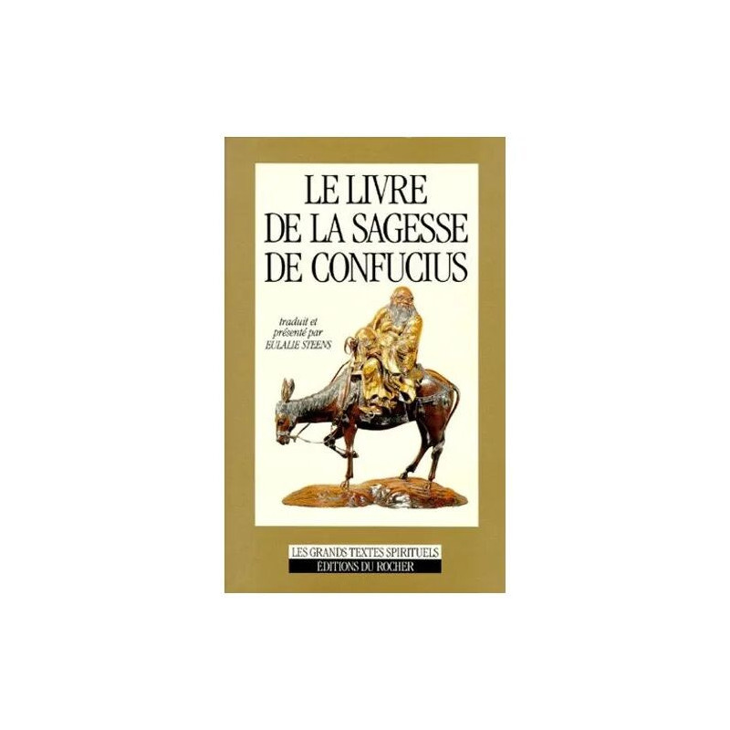 Le Livre De La Sagesse De Confucius