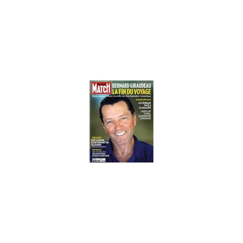 Paris Match N° 3192 : Bernard Giraudeau : La fin du voyage