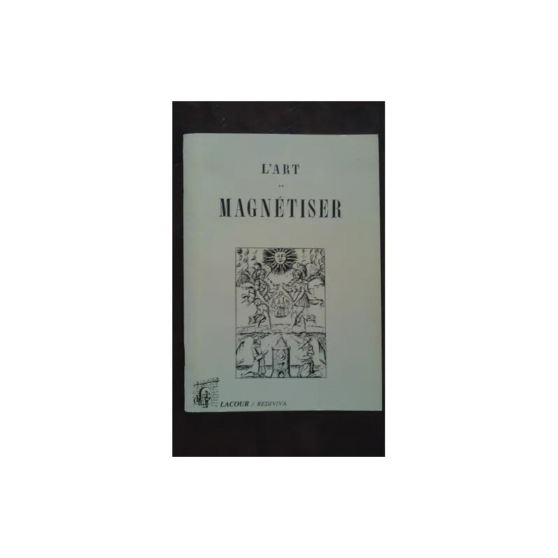 L'art de Magnétiser