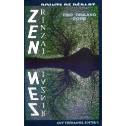 Le Zen Rinzai - Points De Départ