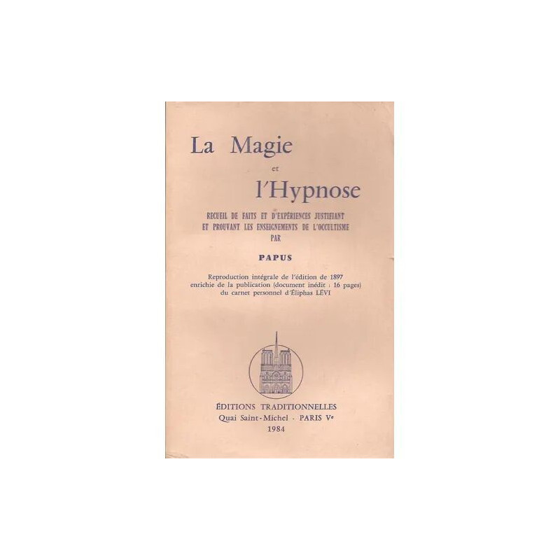 la magie et l'hypnose : recueil de faits et d'expériences...
