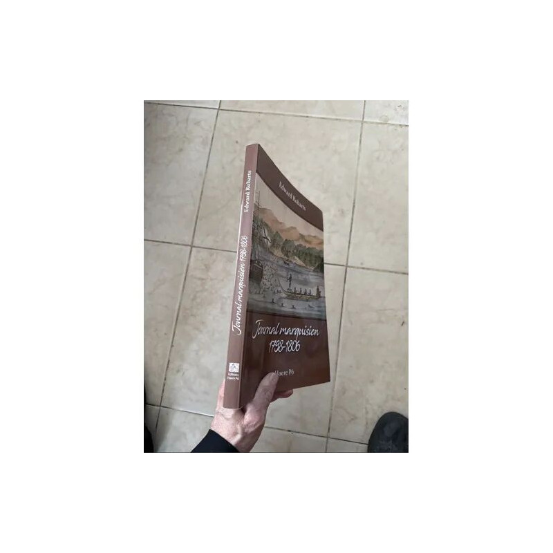 JOURNAL MARQUISIEN 1798 1806 HAERE PO