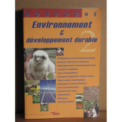 Dordogne Environnement et Développement Durable Tome 2