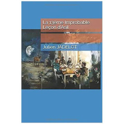 La 13ème improbable leçon d'Asil: Un roman familial comme on...