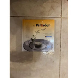 LE PELARDON - REVU ET INSPIRE - LES CHEFS DES MEILLEURES TABLES DU...