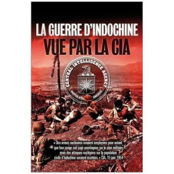 La Guerre D'indochine Vue Par La Cia