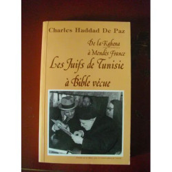 Les juifs de Tunisie à bible vécue de C. Haddad de Paz