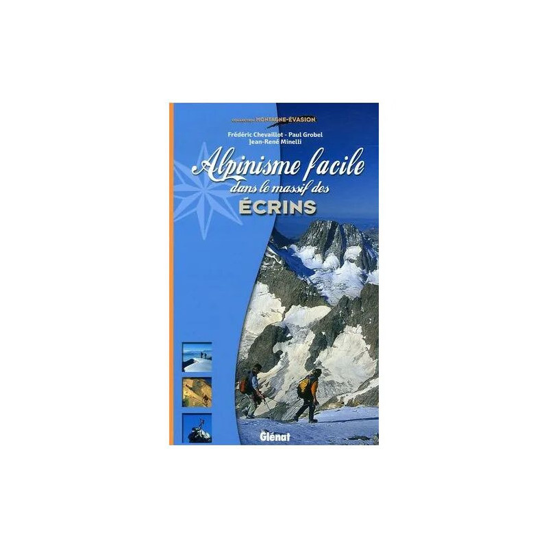 Alpinisme Facile Dans Le Massif Des Ecrins