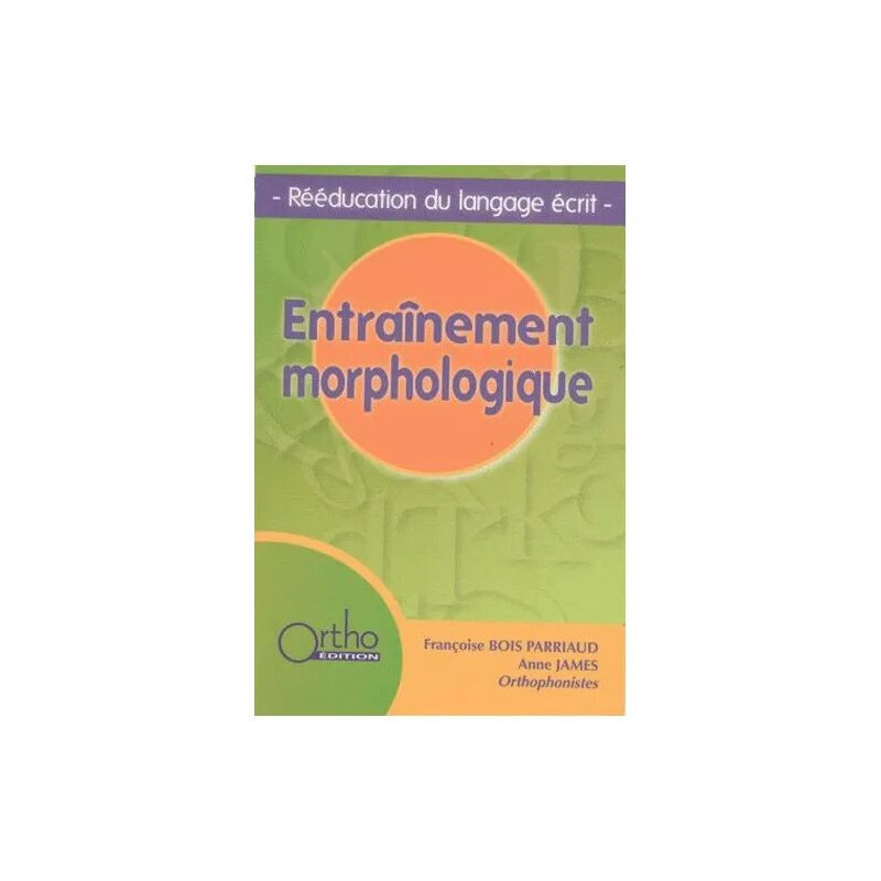 Entraînement Morphologique - Rééducation Du Langage Écrit (1 Cd Audio)