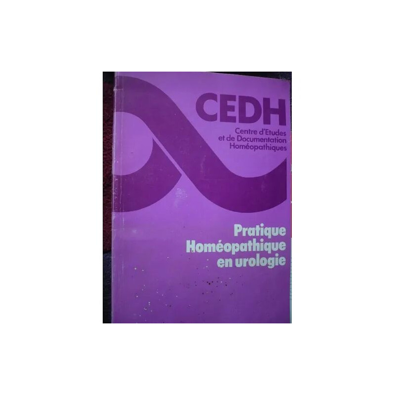 Pratique Homeopathique en Urologie