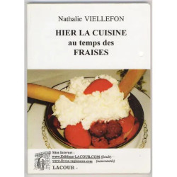 Hier la Cuisine au Temps des Fraises
