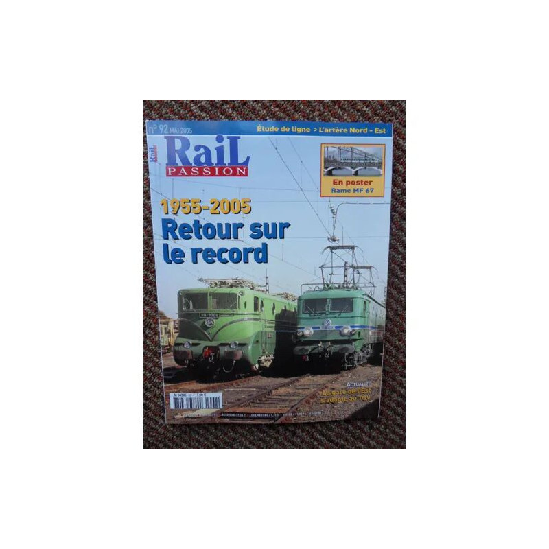 Rail Passion N° 92 : 1955-2005: Retour sur le record