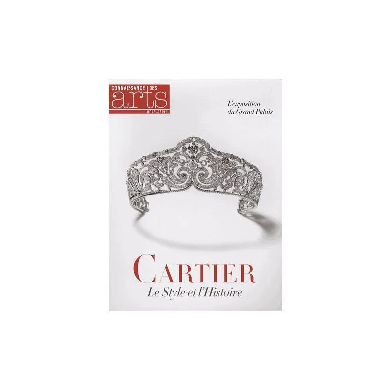 Connaissance Des Arts Hors-Série N° 604 - Cartier - Le Style Et...