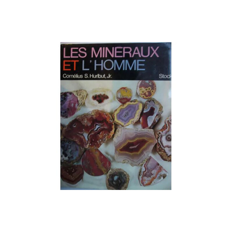 Les Minéraux et L'homme