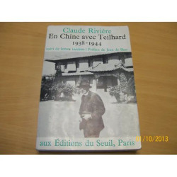 En Chine avec Teilhard (1938 - 1944)