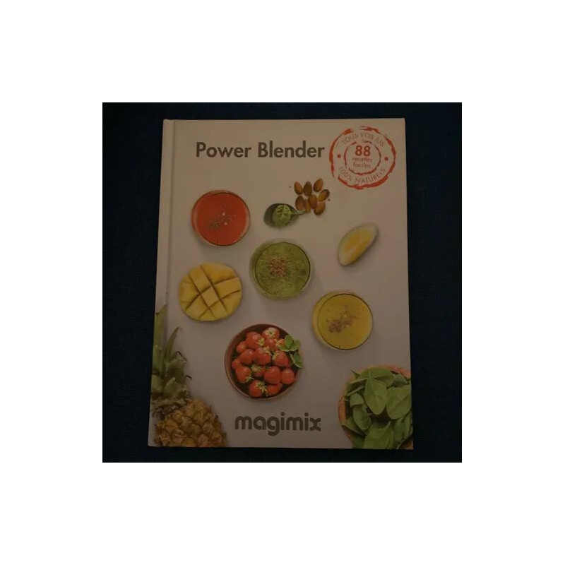 POWER BLENDER MAGIMIX LIVRE DE RECETTES