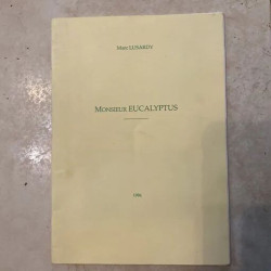 MONSIEUR EUCALYPTUS DE MARC LUSARDY OU L'HISTOIRE DE L'ARBRE...
