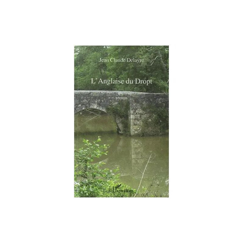 L'anglaise Du Dropt