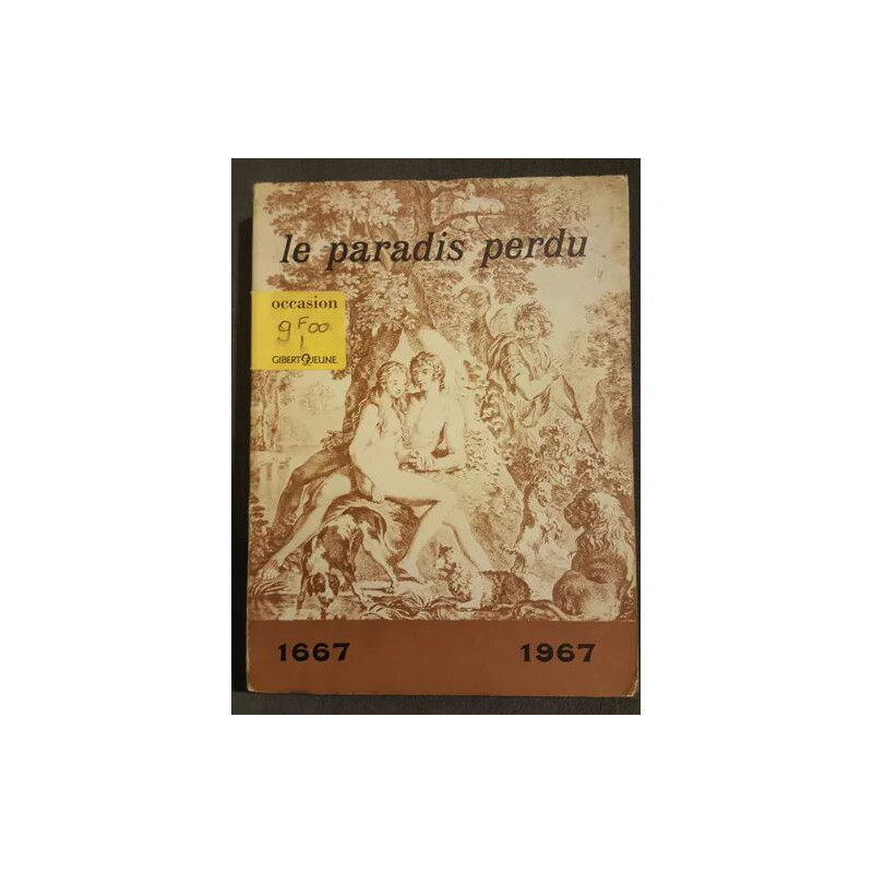 Le paradis perdu 1667-1967 ¿ Milton