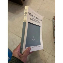 CHARLES MAURRAS ET L'IDEOLOGIE D'ACTION FRANÇAISE LA CONDITION...