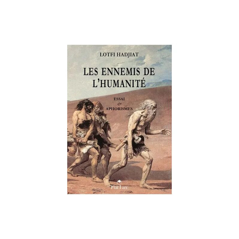 Les Ennemis De L'humanité