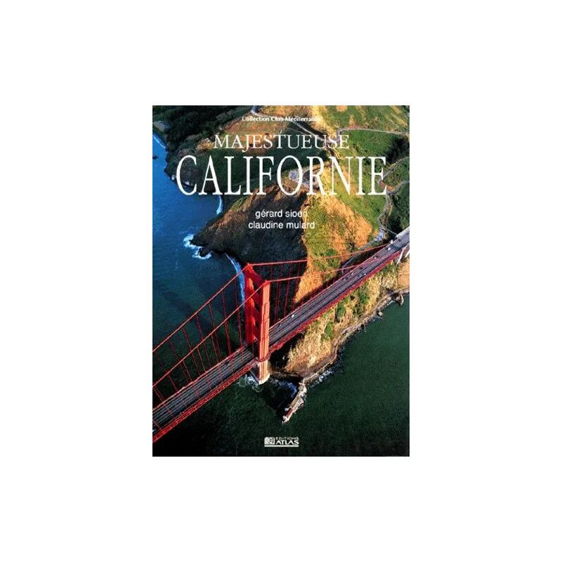 Majestueuse Californie