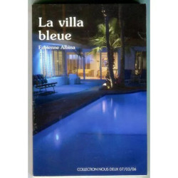 collection nous deux 07/03/06 - la villa bleue Hors-série N° 3062...