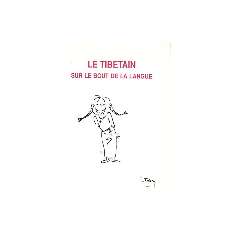 Le Tibétain Sur Le Bout De La Langue
