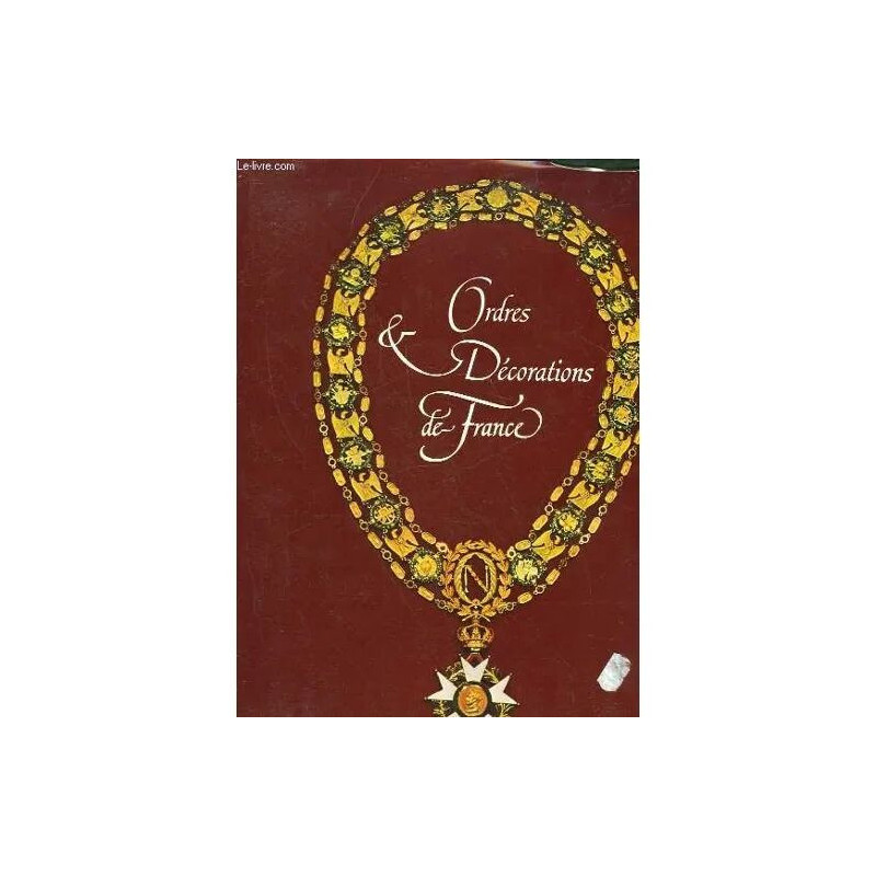 Ordres et Decorations de France